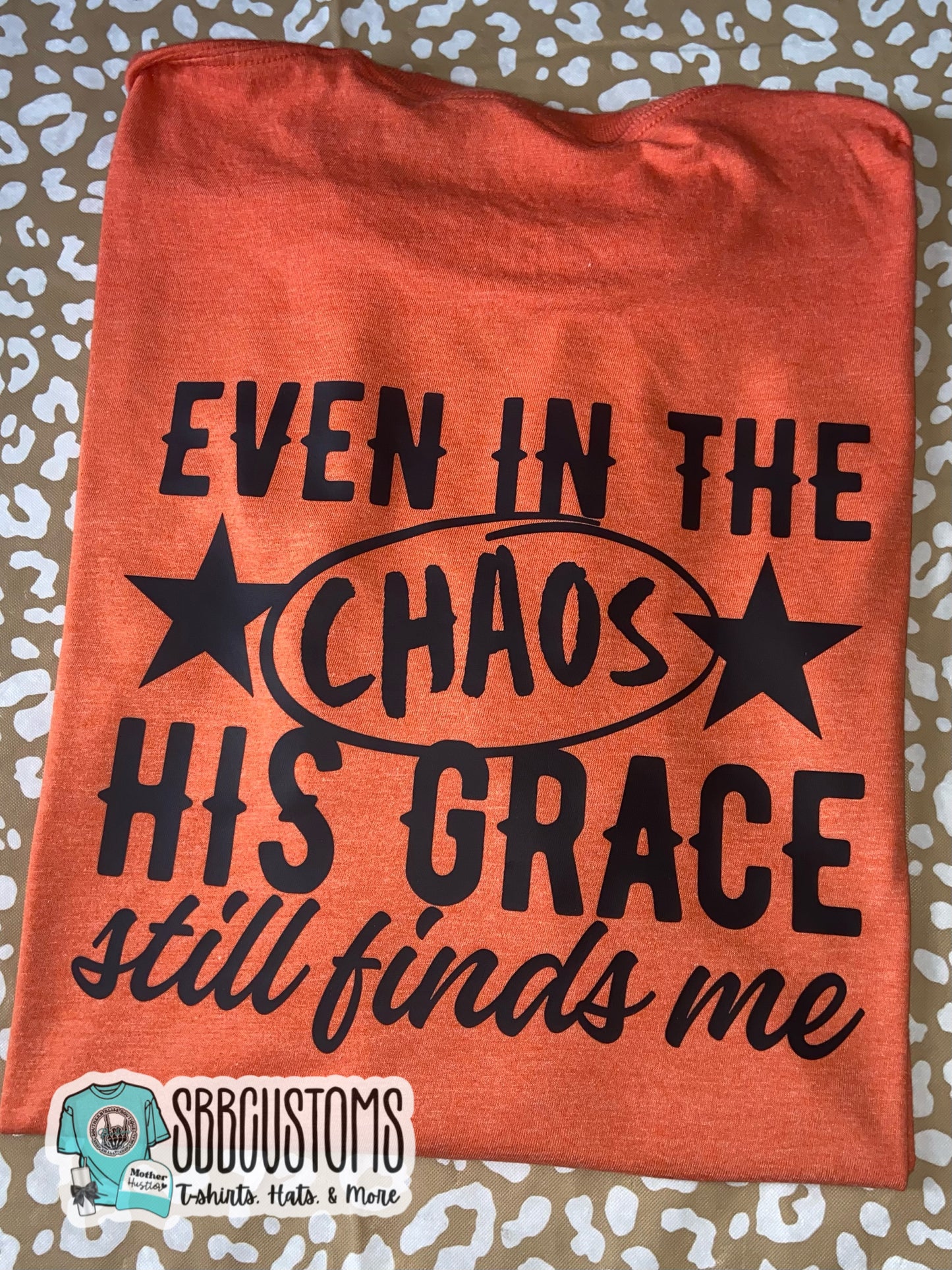 His Grace Still Finds Me T-shirt