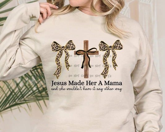 Jesus Made Her A Mama Adult Top