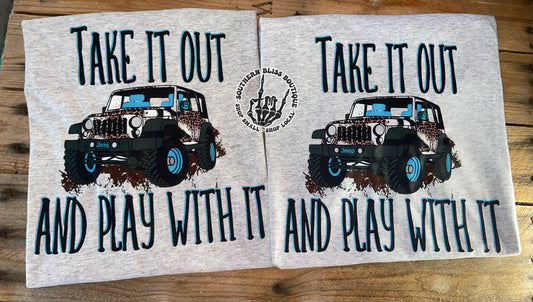 Take It Out And Play With It JP T-Shirt