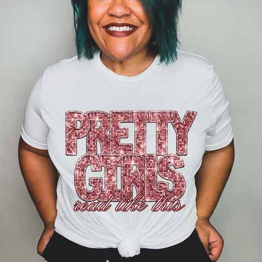 Pretty Girls Read Like This T-Shirt