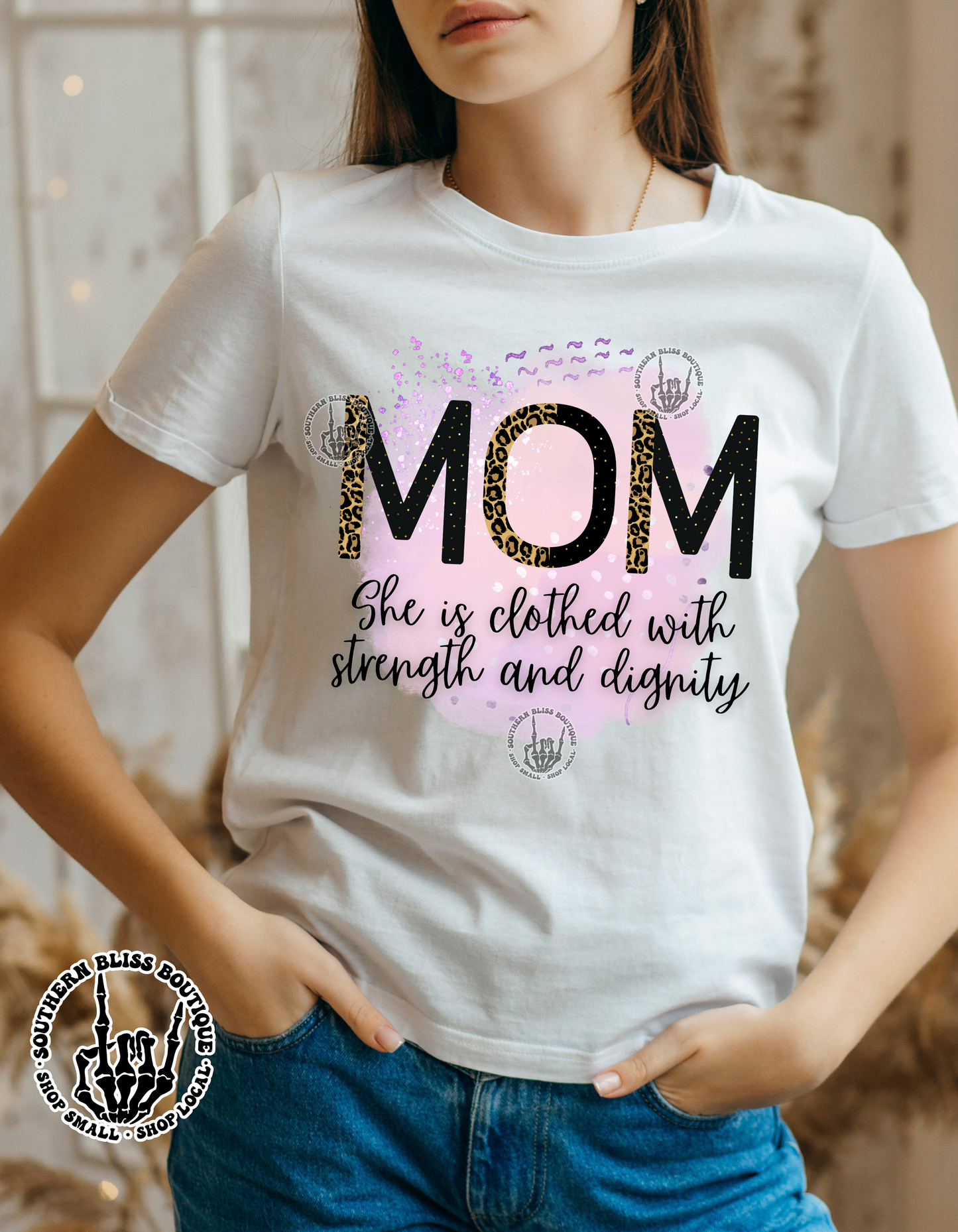 Mom She Is Clothed With Strength  And Dignity T-Shirt