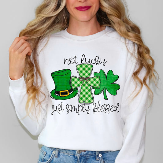 Not Lucky Just Simply Blessed Sweatshirt