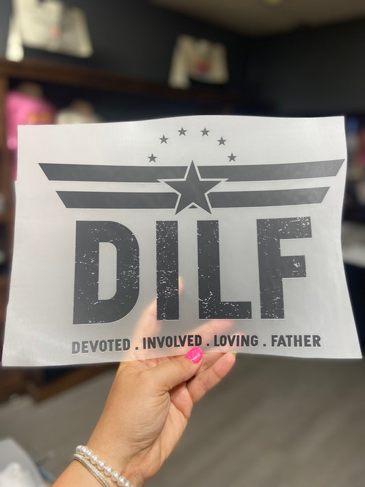Quick Ship DILF T-shirt