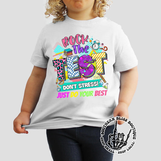 Rock The Test Do Your Best Kid Shirt