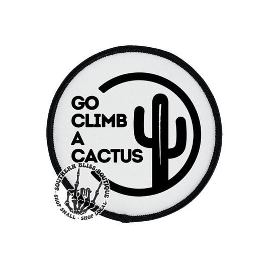 Go Climb A Cactus Trucker Hat Patch Only