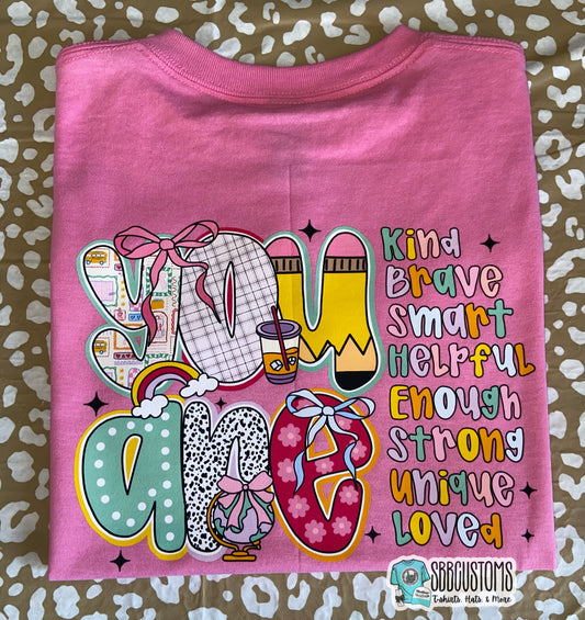 School You Are Affirmations T-shirt