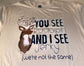 You See Rudolph And I See Jerky Long Sleeve T-Shirt