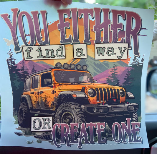 Quick Ship Find A Way T-shirt