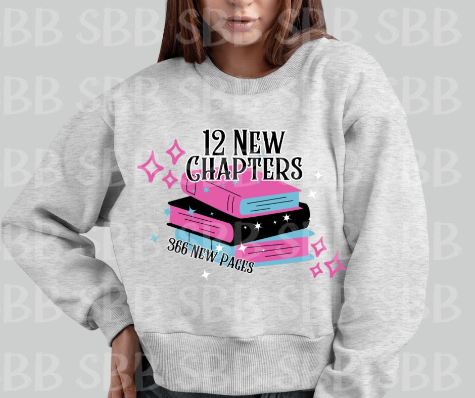 12 New Chapters 366 New Pages New Year Sweatshirt