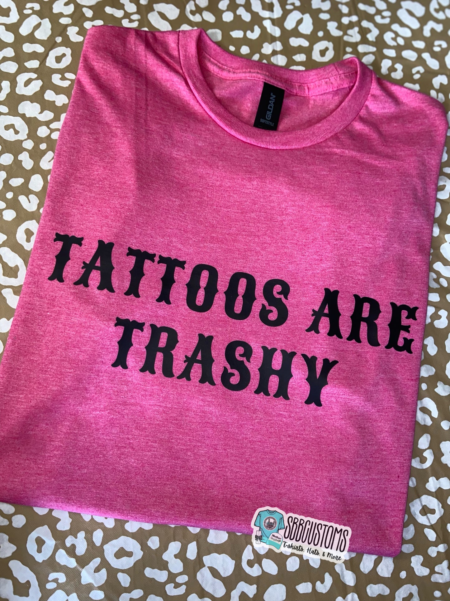 Tattoos Are Trashy Comfort Color T-Shirt