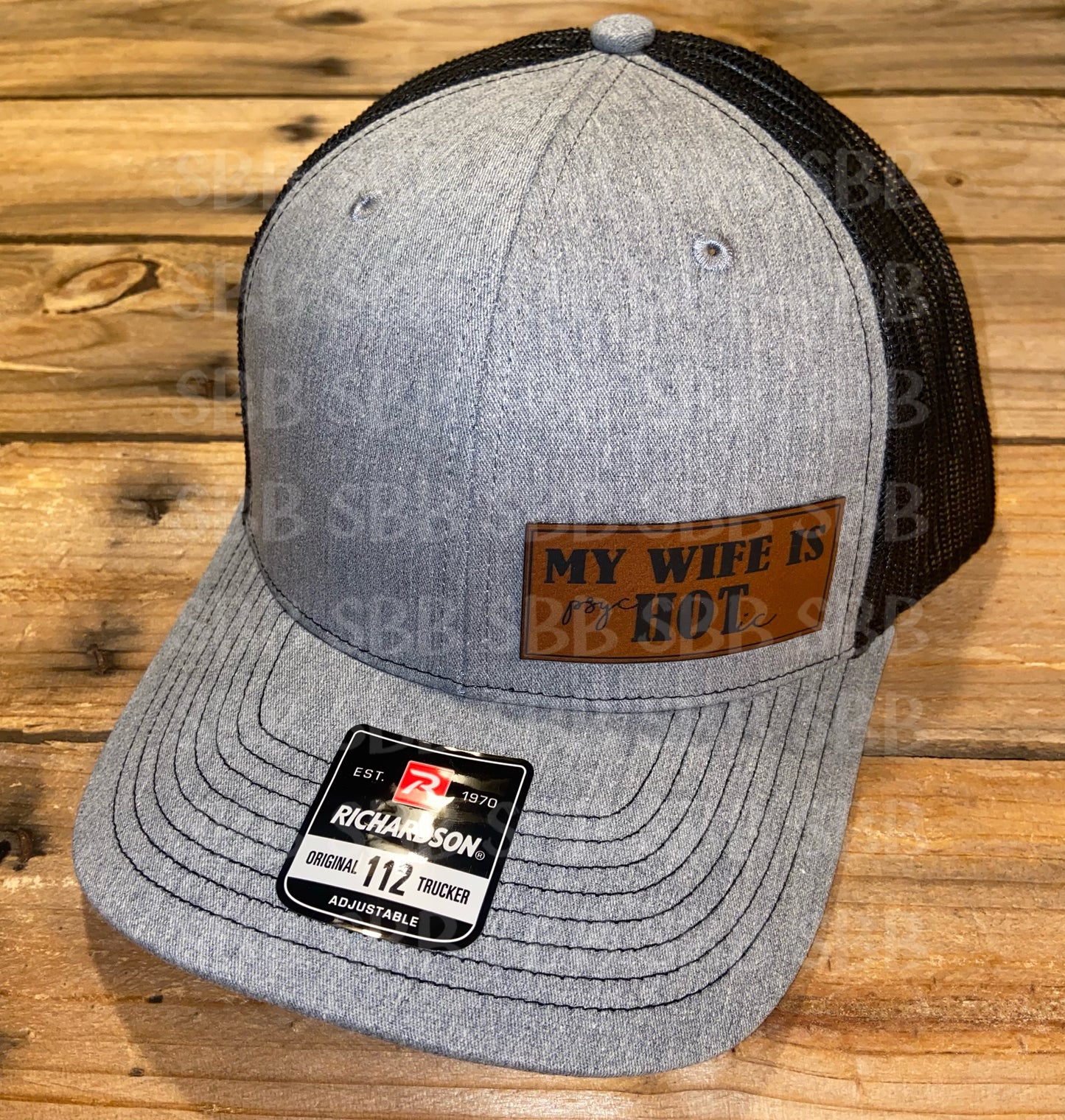 My Wife Is Psychotic Richardson Hat