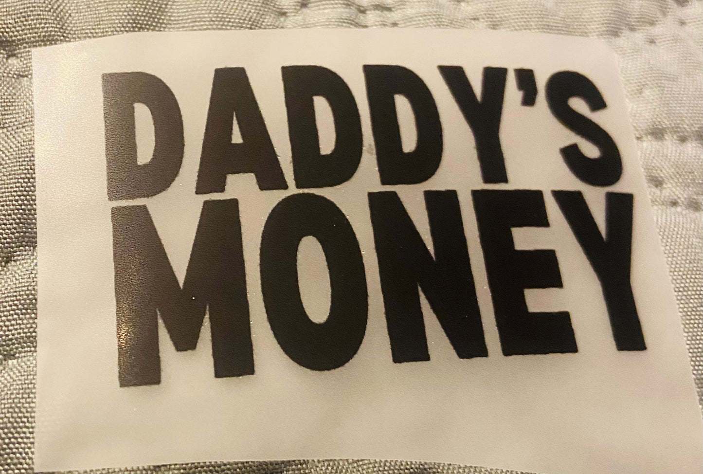 RTS Daddy’s Money DTF Hat 2.5x1.5in Print