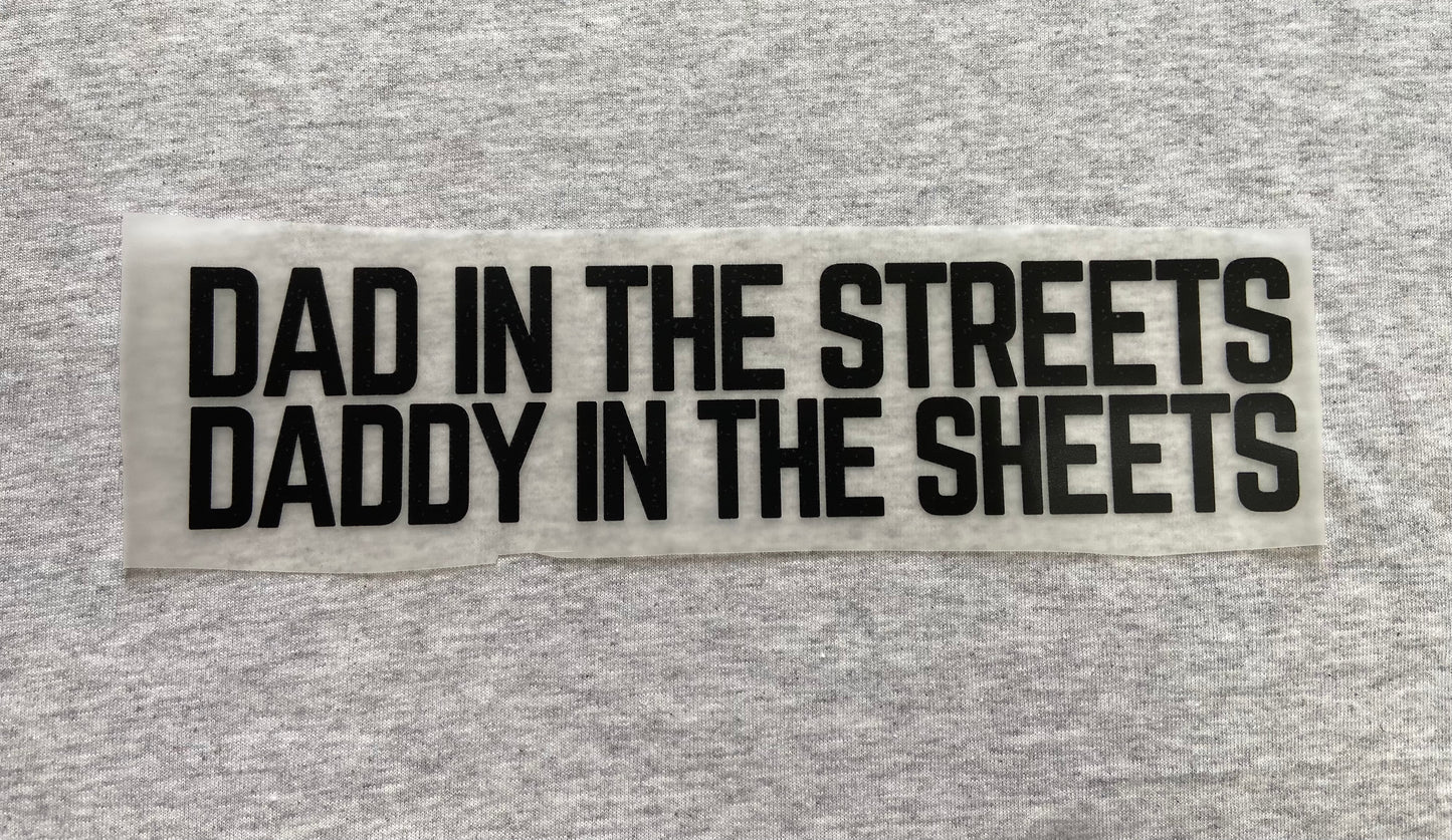 Quick Ship Dad In Streets T-shirt