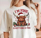 I’m Fine Everythings Fine Cow Sweatshirt