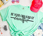 Be Your Kind Of Beautiful T-shirt