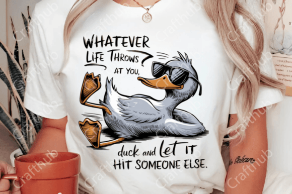 Whatever Life Throws At You Duck T-shirt