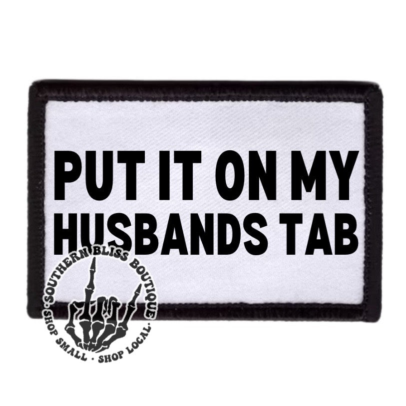 Put It On My Husbands Tab Trucker Hat Patch Only