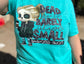 Dead Inside Barely Alive Small Business Owner T-Shirt