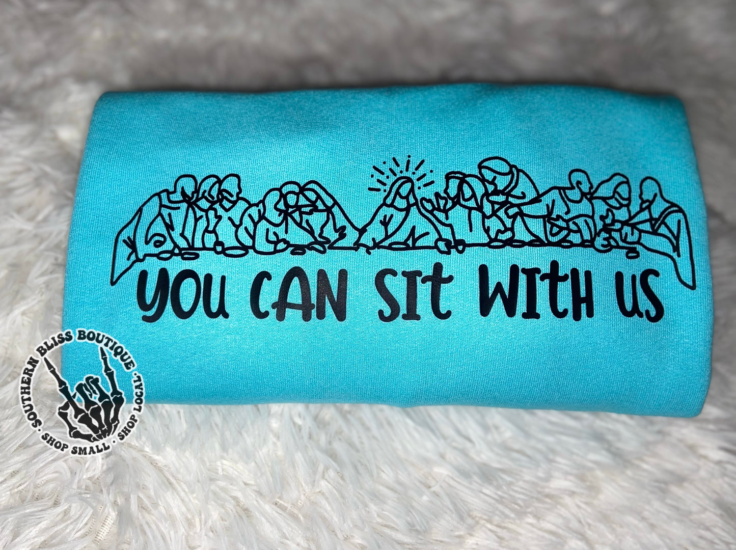 You Can Sit With Us Sweatshirt