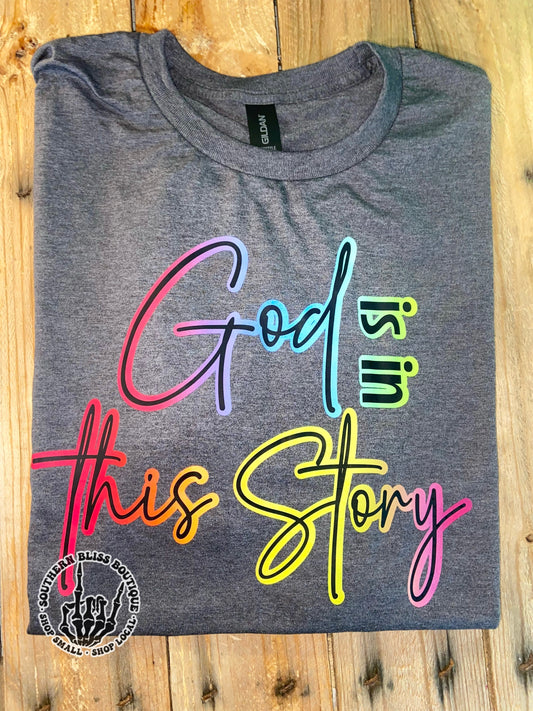 God Is In This Story Neon T-Shirt