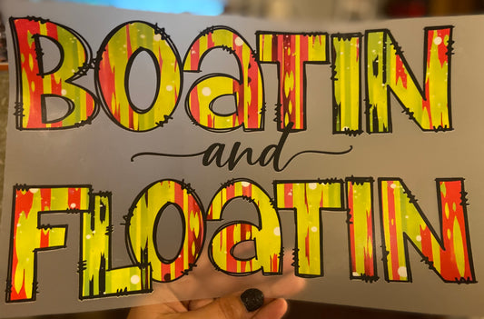 Quick Ship Boatin and Floatin T-shirt