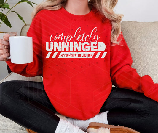 Completely Unhinged Sweatshirt