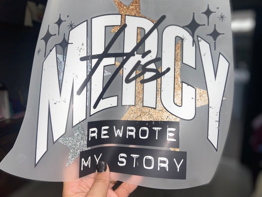 Quick Ship His Mercy T-shirt