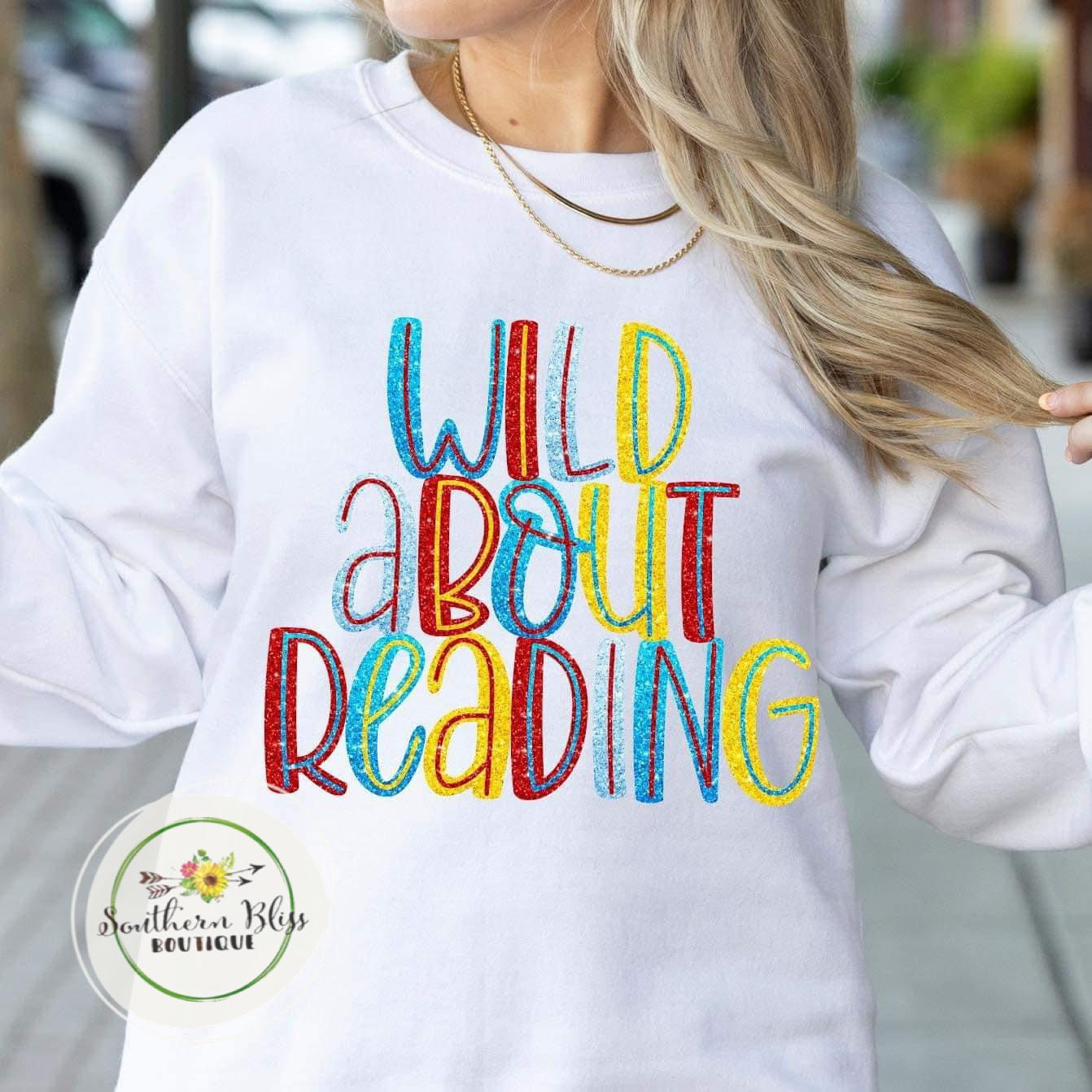 Wild About Reading Sweatshirt