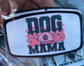 RTS Dog Mama 4in Iron On Hat Patch