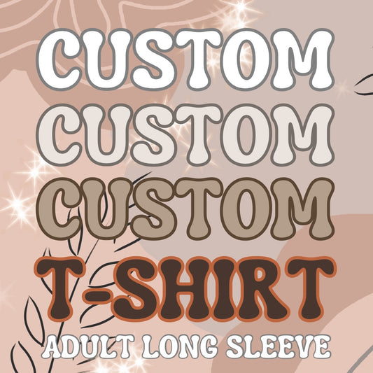 Custom Adult Long Sleeve Gildan T-shirt