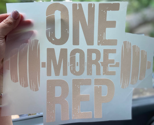 Quick Ship One More Rep T-shirt