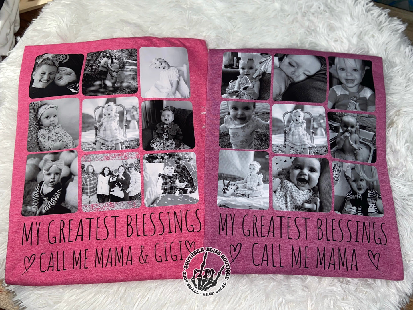 My Greatest Blessings Call Me Custom B&W Photo Collage T-shirt