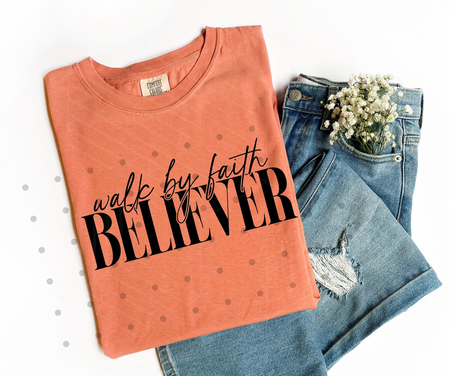 Walk By Faith Believer Comfort Color T-Shirt