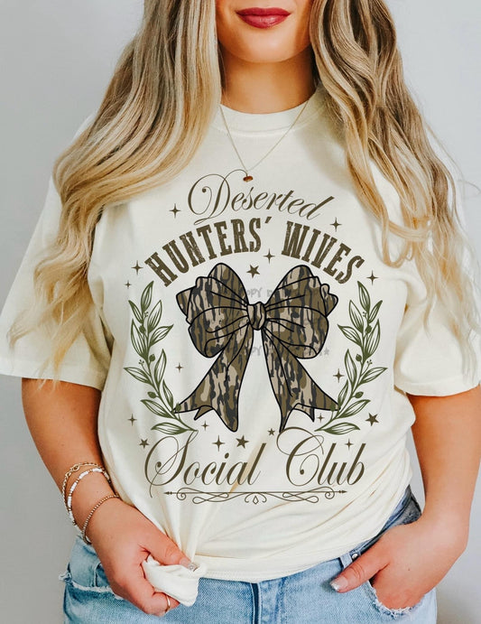 Deserted Hunters’ Wives Social Club T-Shirt