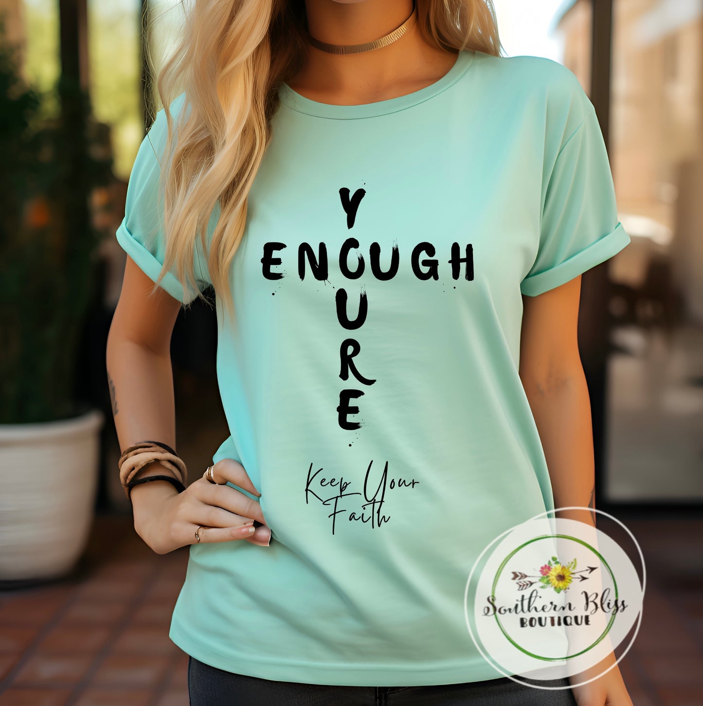 You’re Enough Faith T-Shirt