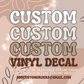 Custom Vinyl Decal