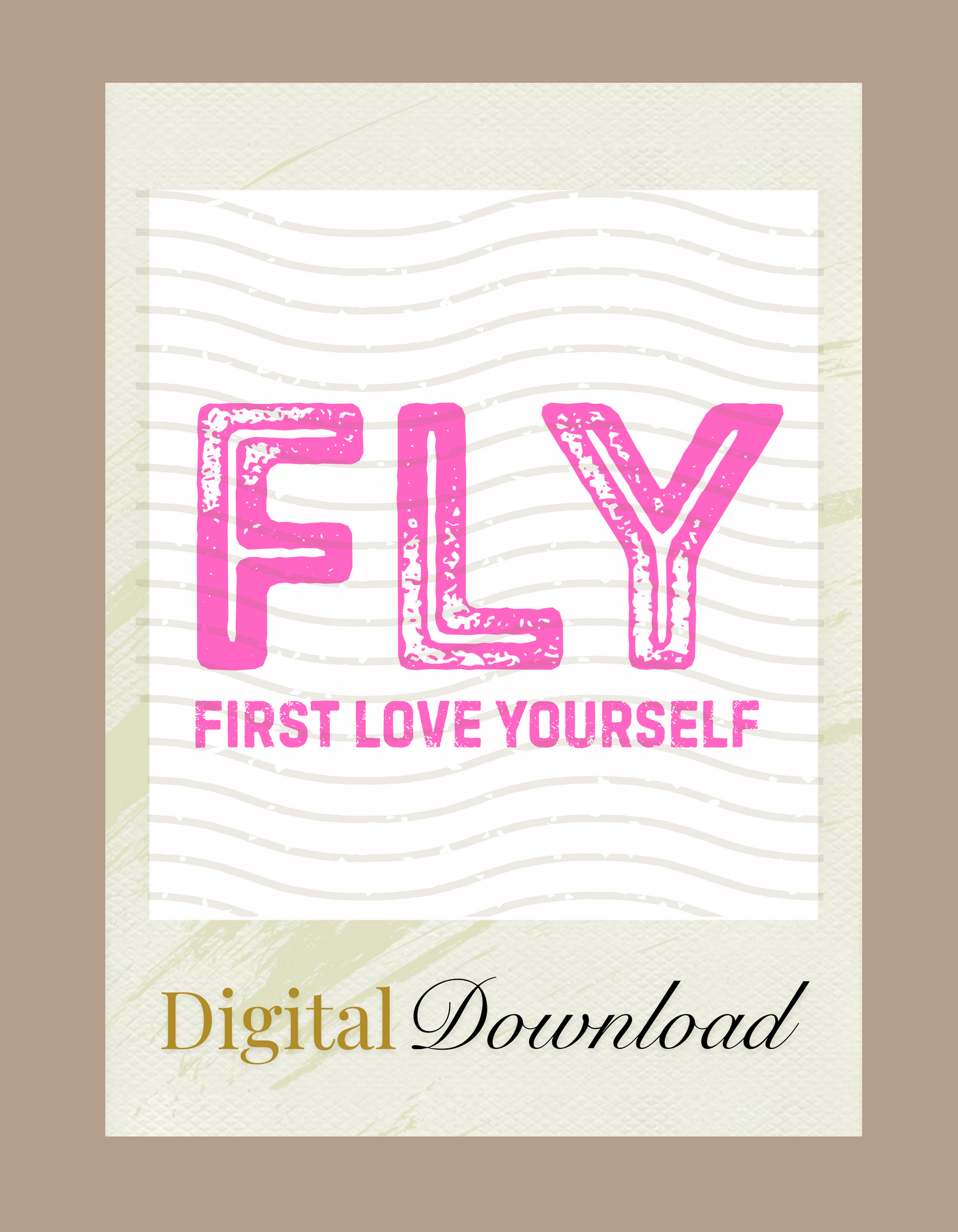 First Love Yourself PNG, Digital Download